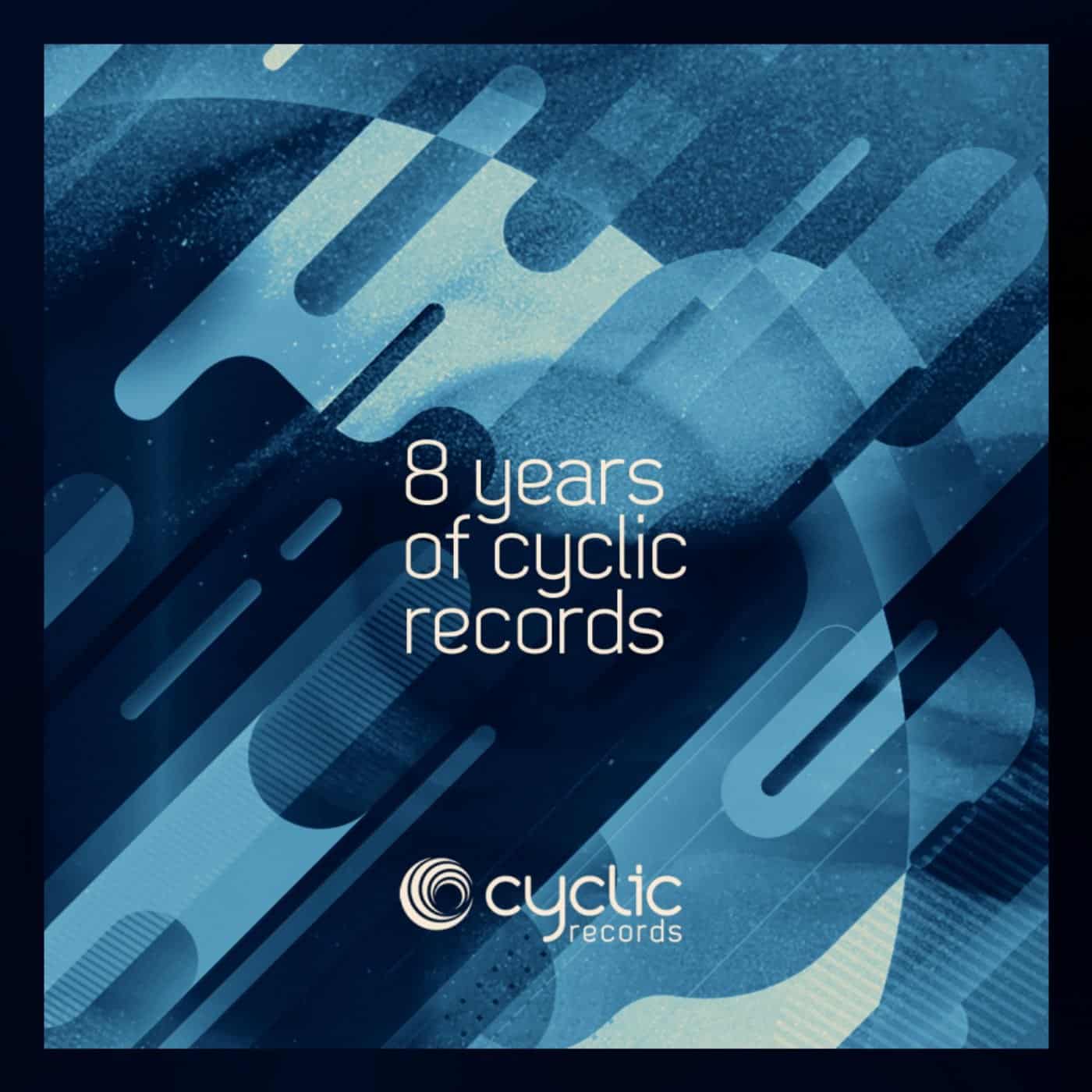 image cover: VA - 8 Years Of Cyclic Records
