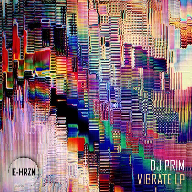 image cover: DJ Prim - Vibrate LP