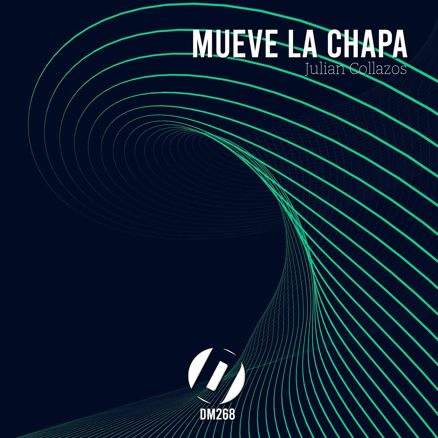 Download Julian Collazos - Mueve la Chapa on Electrobuzz