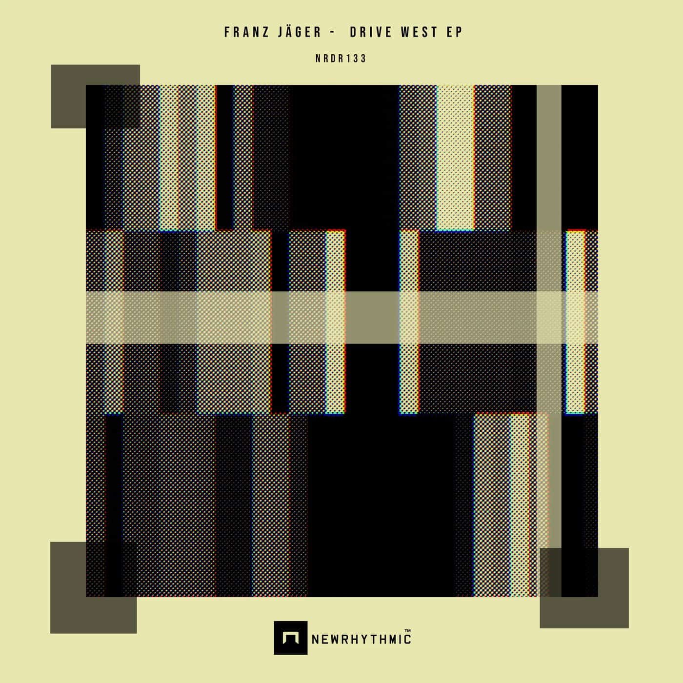 image cover: Franz Jager - Drive West EP / NRDR133