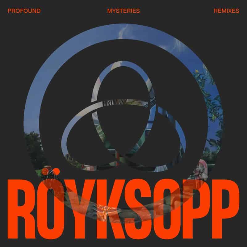 image cover: Röyksopp - Profound Mysteries Remixes