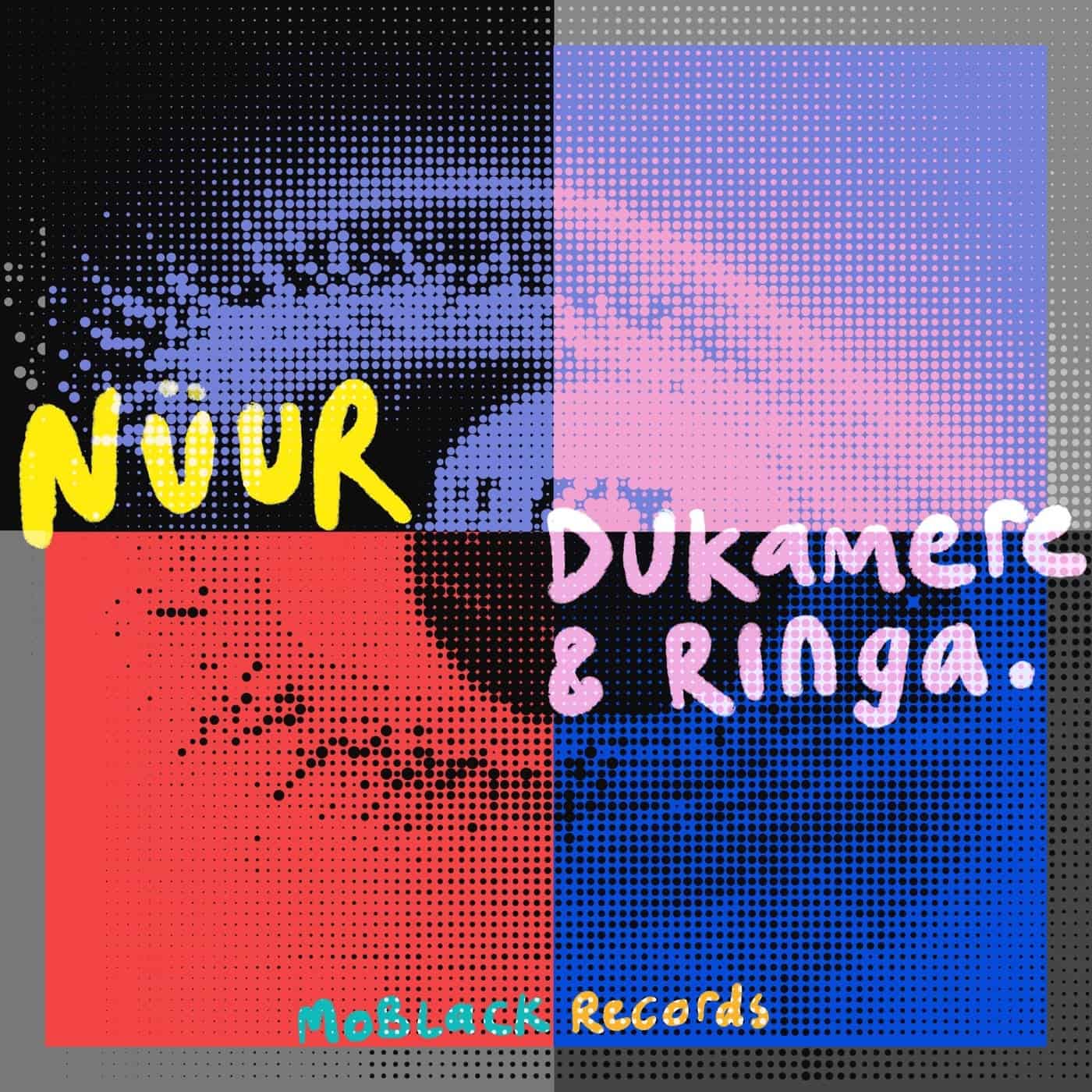 image cover: Nüur, Sofiya Nzau, Nes Mburu - Dukamere & Ringa / MBR492