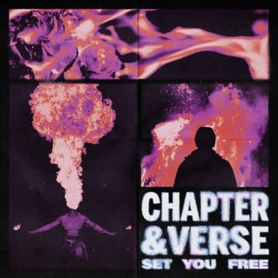 07 2022 346 592419 Chapter & Verse - Set You Free (Extended Mix) / 196762000287