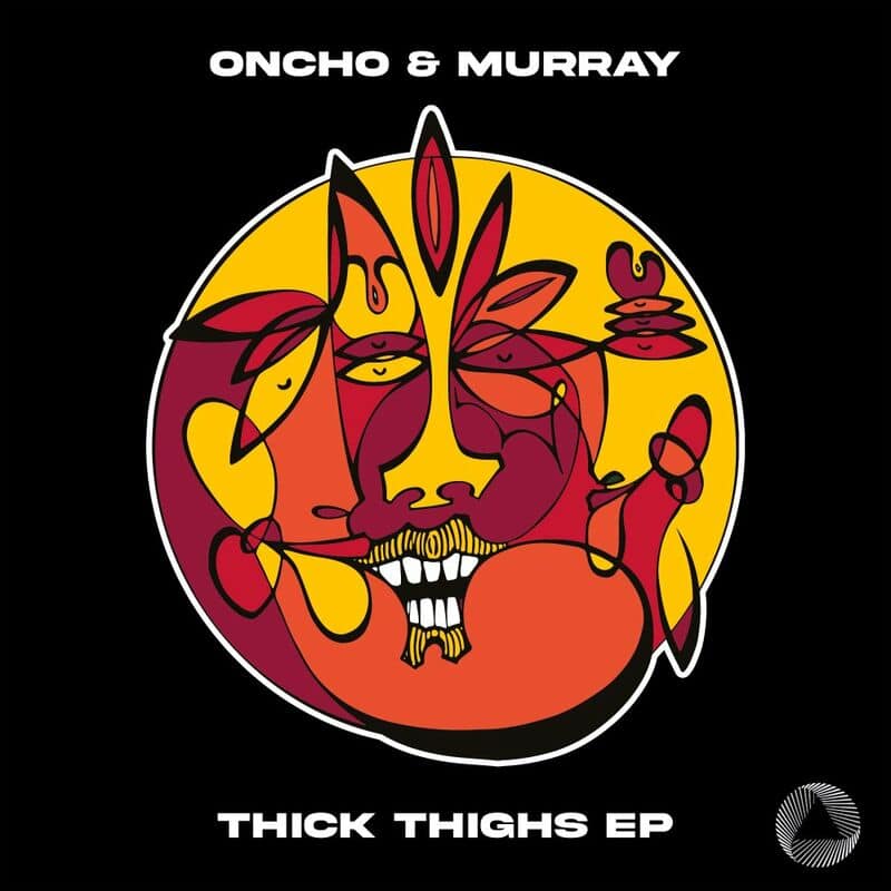 image cover: Oncho & Murray - Thick Thighs EP
