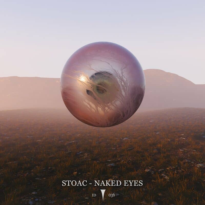 Download Stoac - Naked Eyes on Electrobuzz