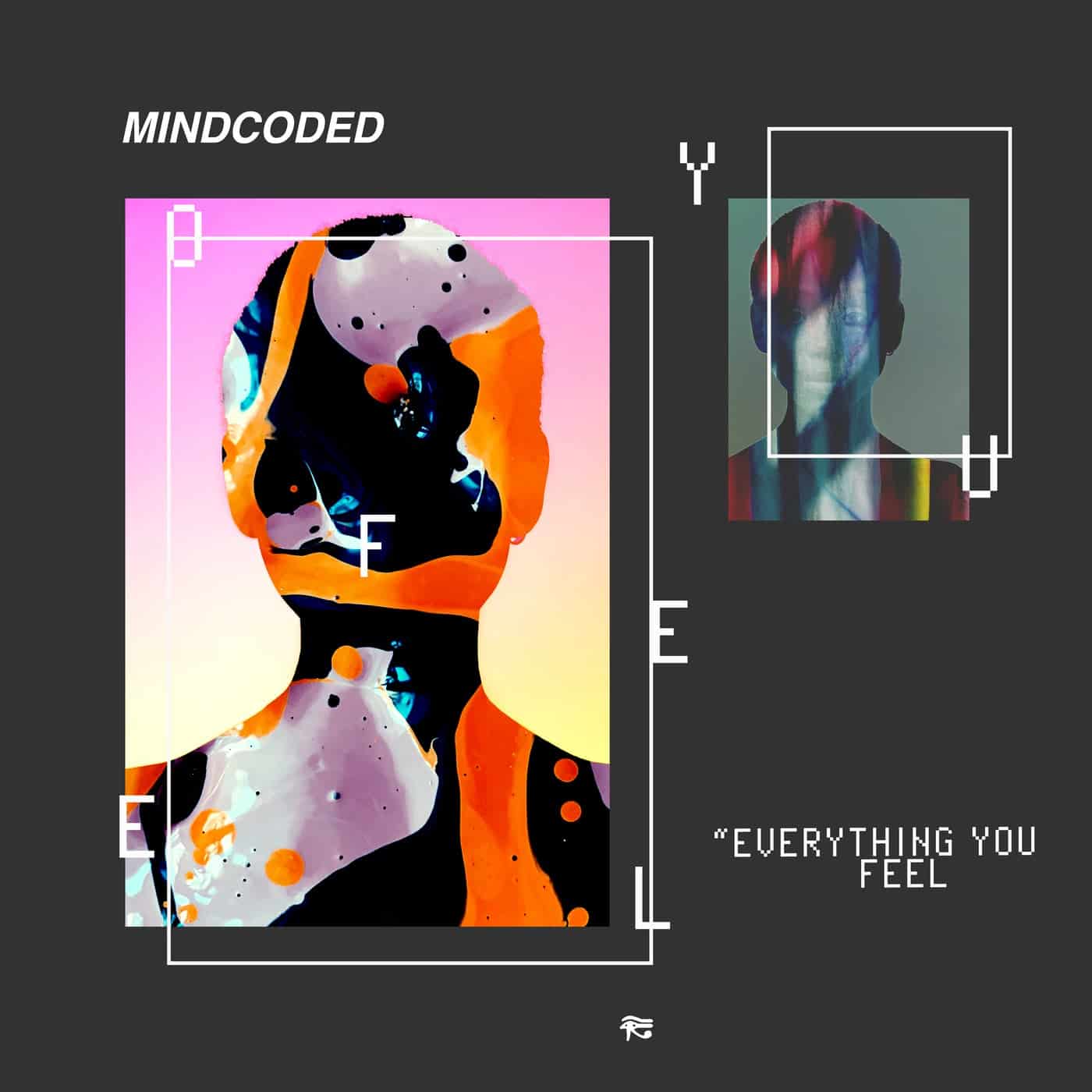 image cover: Mindcoded - Everything You Feel / PHOBIQ0288D