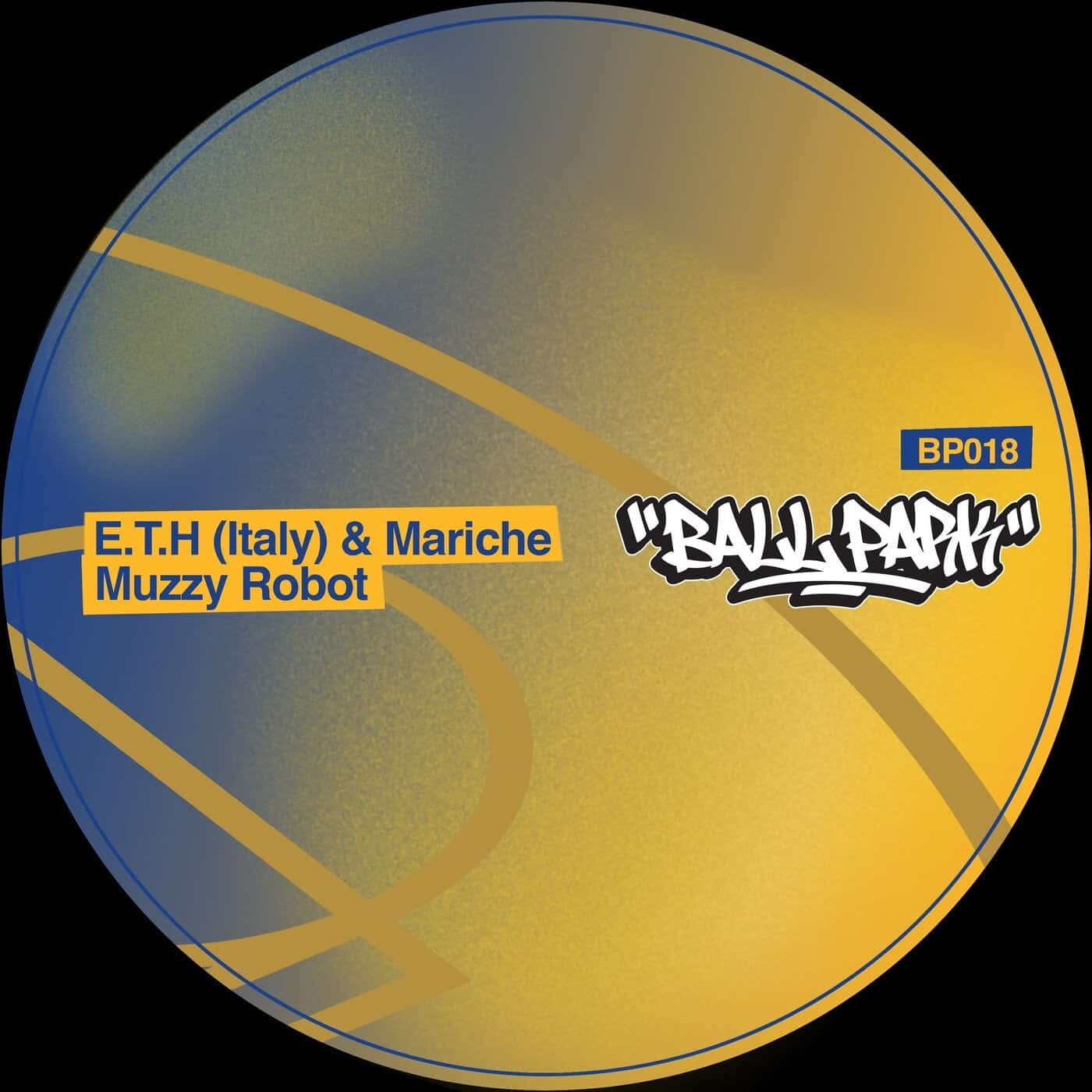 image cover: E.T.H (Italy), Mariche - Muzzy Robot / BALLP18