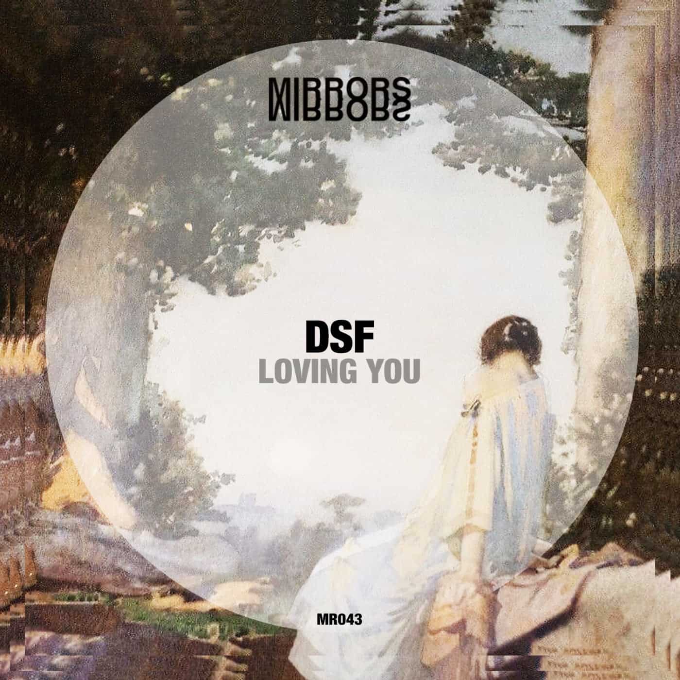 image cover: DSF - Loving You / MR043