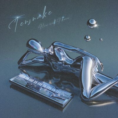08 2022 346 091510961 Tensnake - How Will I Know / ARMAS2291