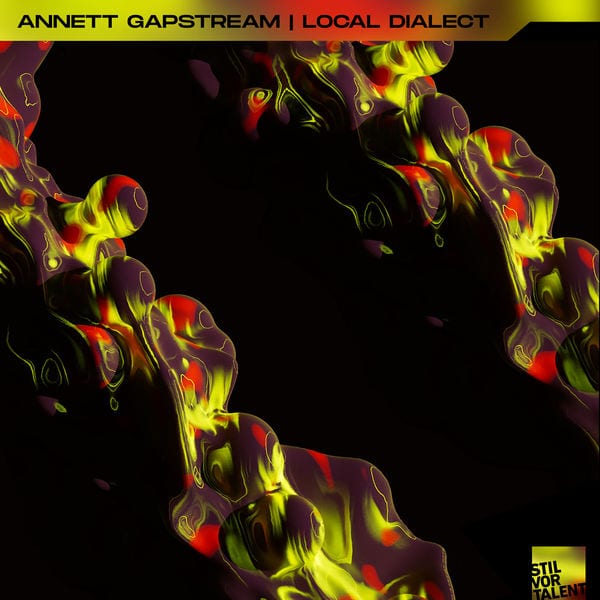 Download Annett Gapstream | Local Dialect on Electrobuzz