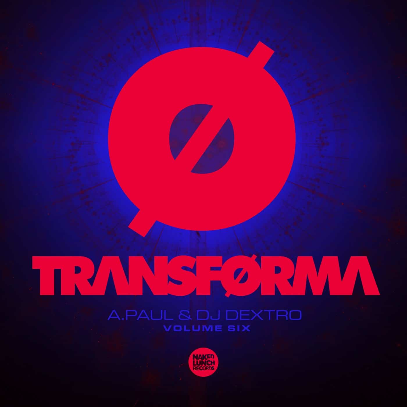 image cover: A.Paul, DJ Dextro - TRANSFORMA Volume Six / NLLPD102