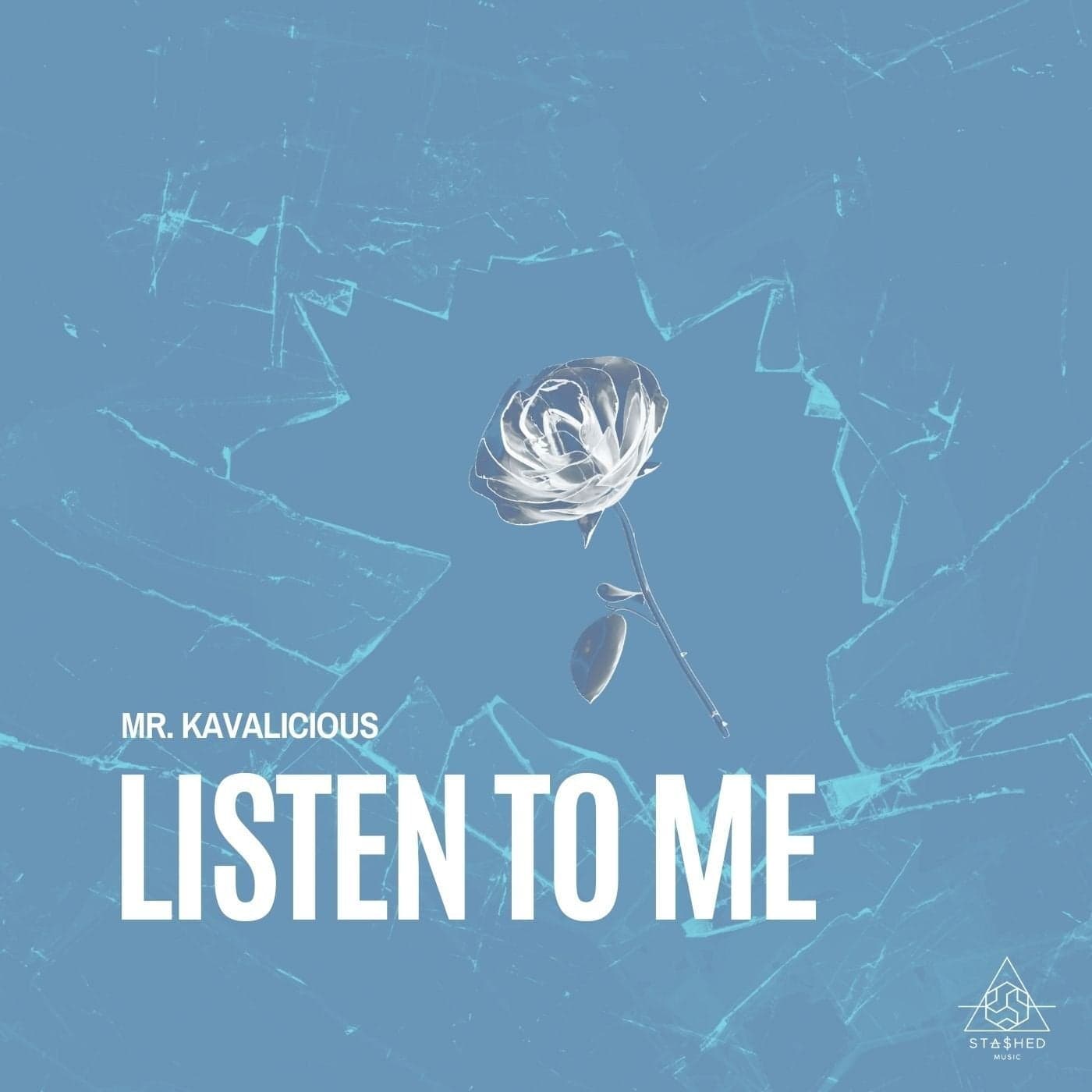 image cover: Mr. Kavalicious - Listen To Me / STASHD132