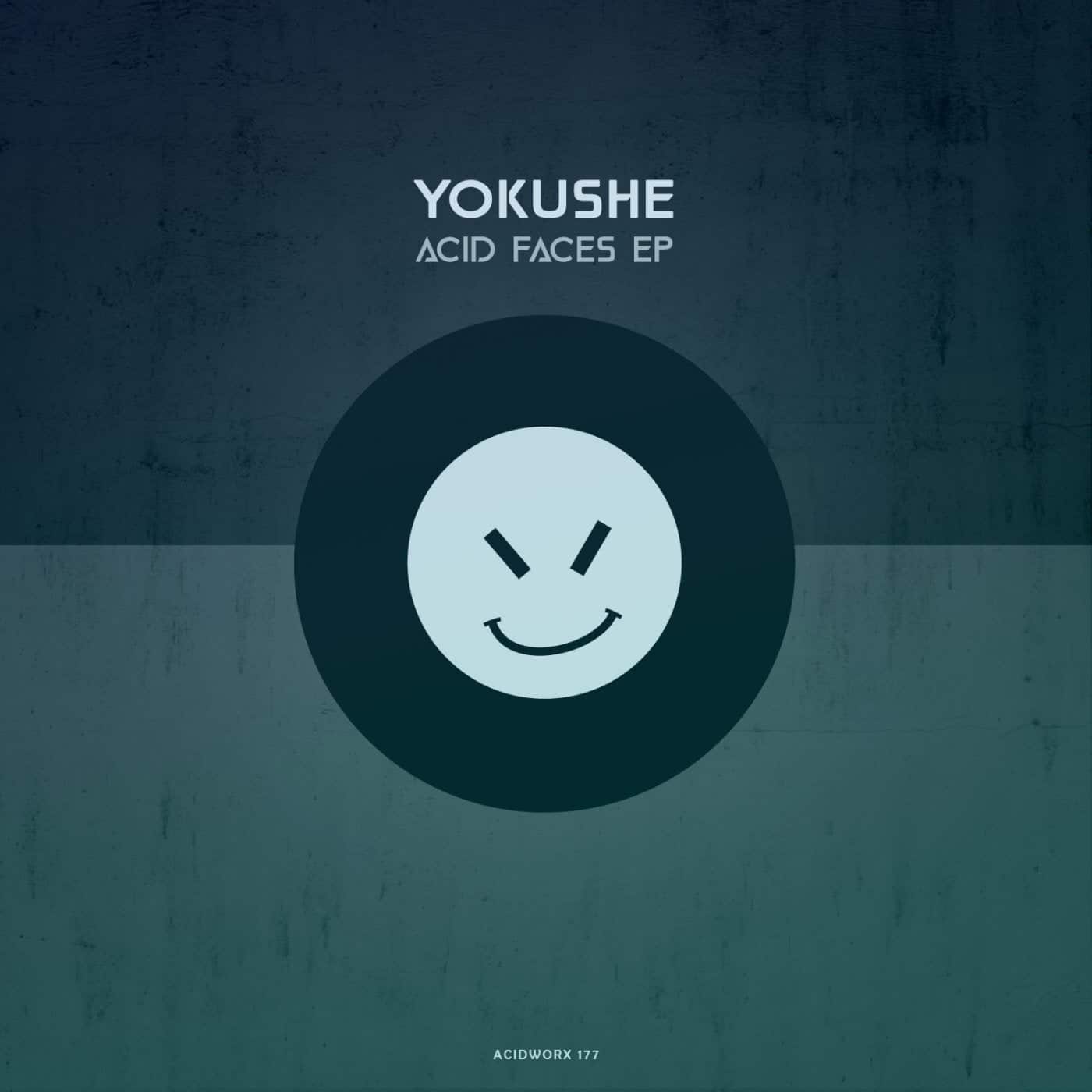 image cover: Yokushe - Acid Faces EP / ACIDWORX177