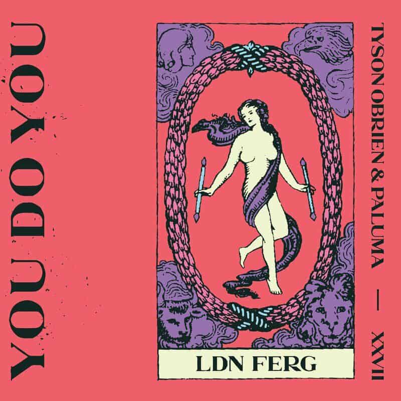 image cover: Tyson O'brien - LDN FERG / You Do You