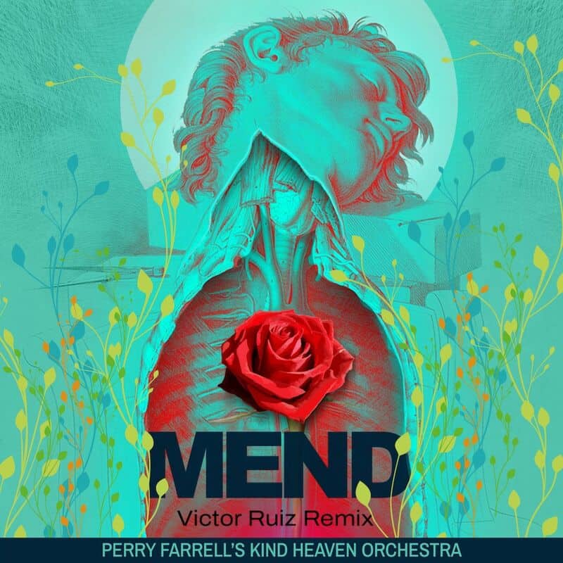 image cover: Perry Farrell - Mend (Victor Ruiz Remix) /