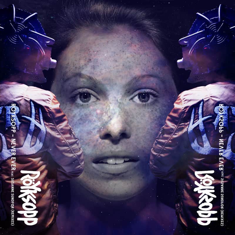 image cover: Röyksopp - Never Ever (Remixes) /