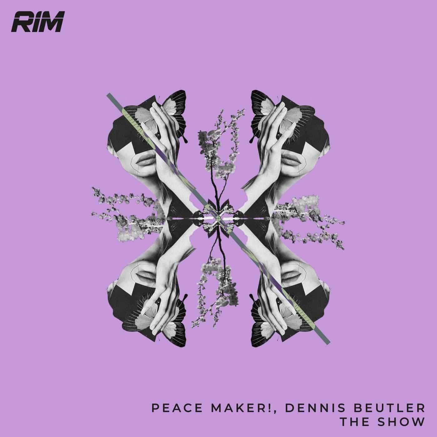 image cover: Dennis Beutler, PEACE MAKER! - The Show / RIM112