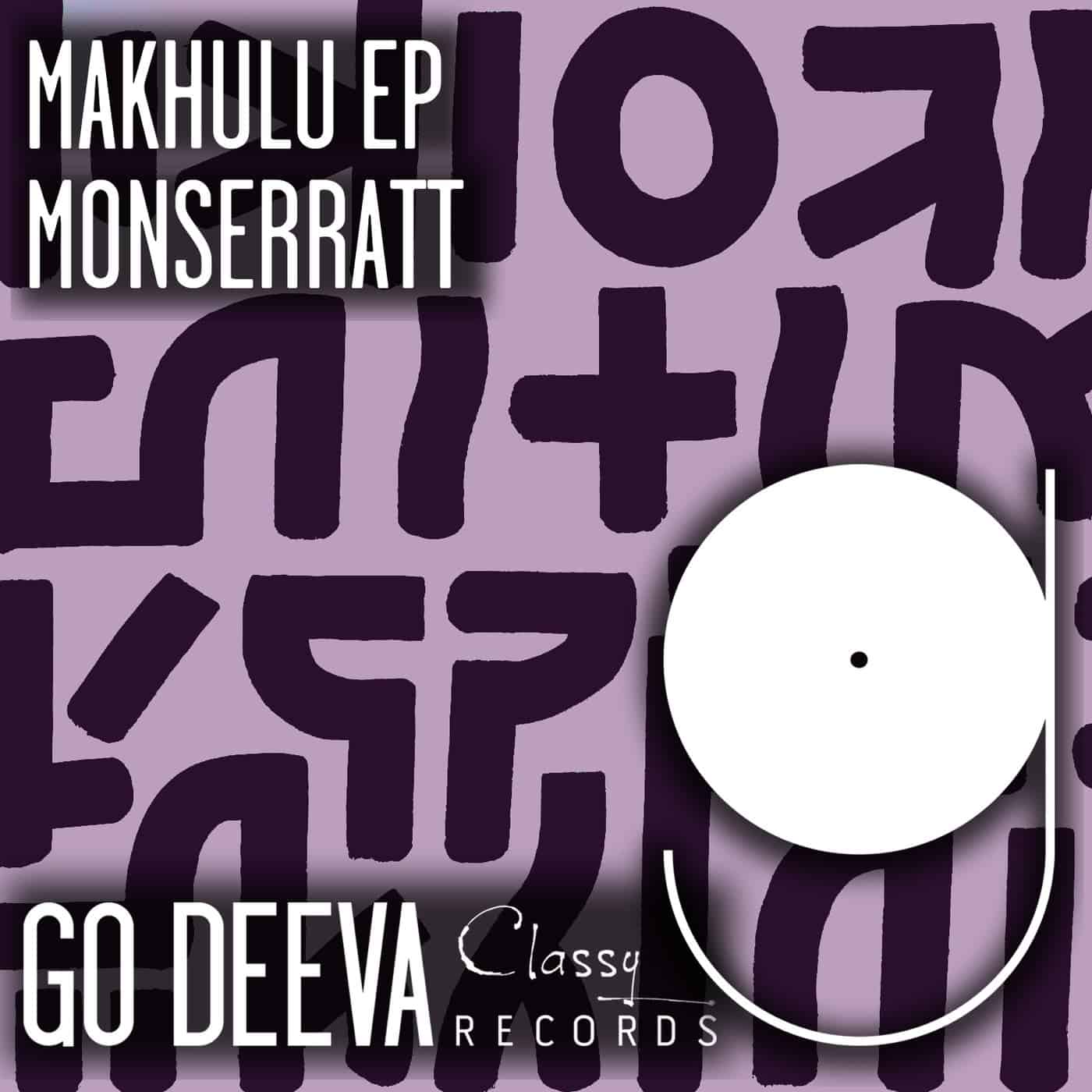 image cover: Monserratt - Makhulu Ep / GDC105