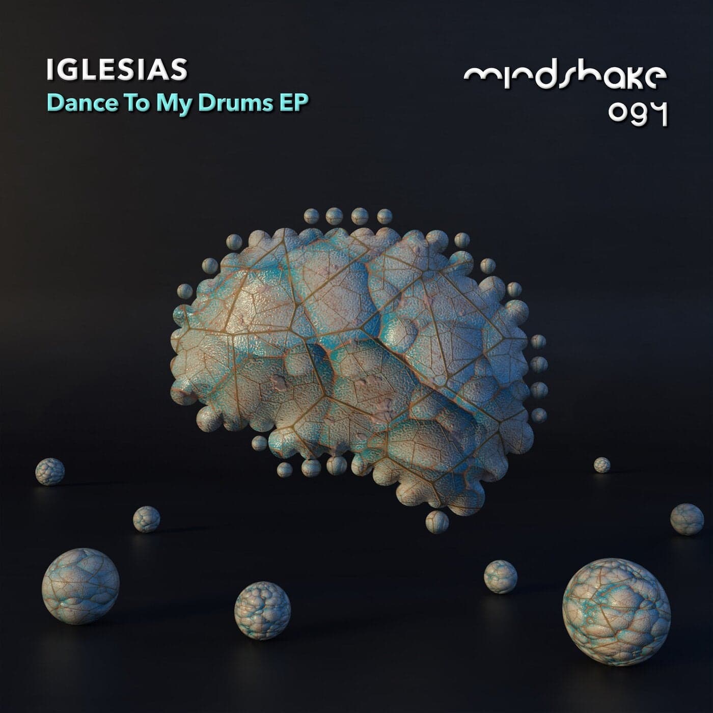 image cover: Iglesias - Dance To My Drums / MINDSHAKE094