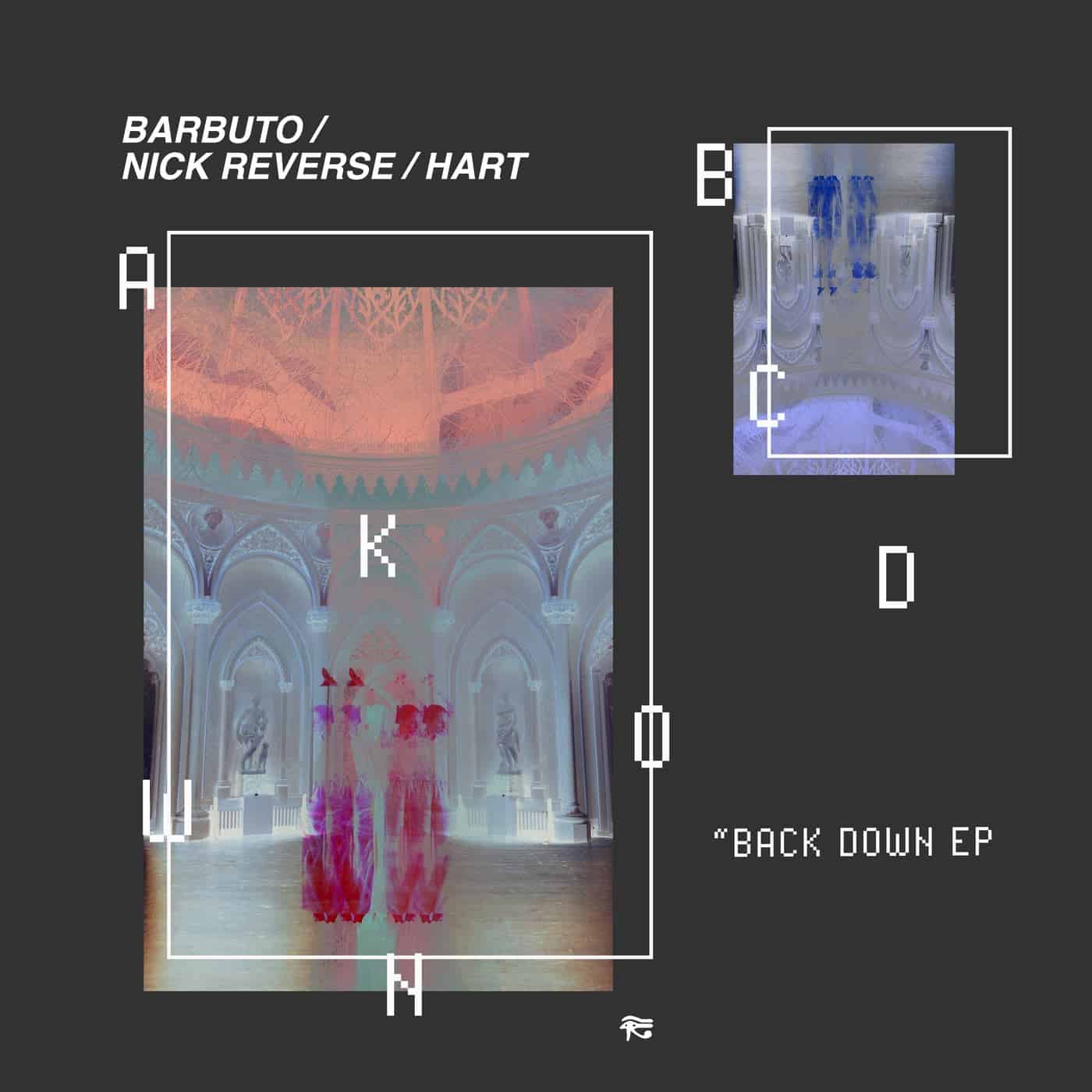 image cover: BARBUTO, Nick Reverse, Hart - Back Down EP / PHOBIQ0289D