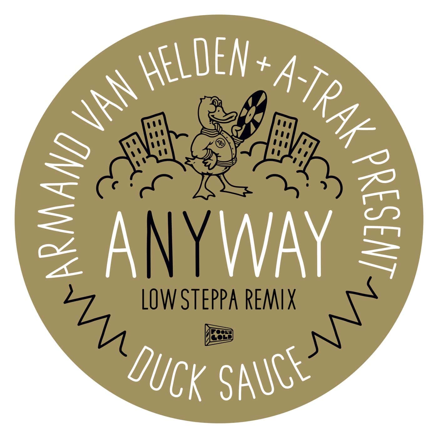image cover: Armand Van Helden, A-Trak, Duck Sauce - aNYway (Low Steppa Extended Remix) / FGR296-1