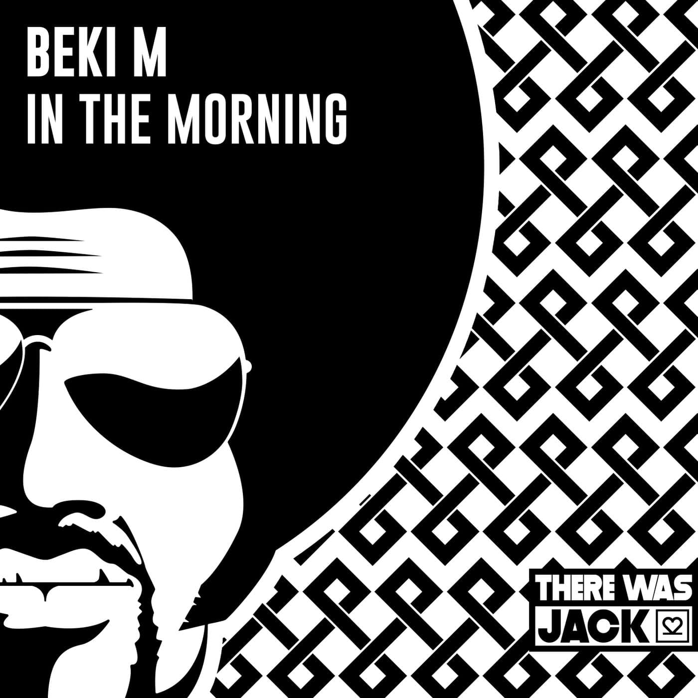 image cover: Beki M - In The Morning / TWJ073