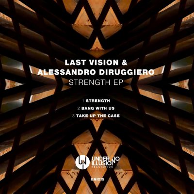 08 2022 346 189215 Alessandro Diruggiero, Last Vision - Strength EP / UNI215