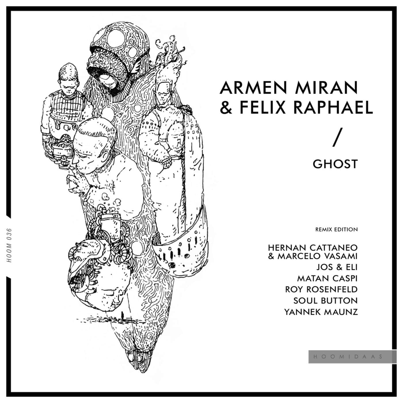 image cover: Armen Miran, Felix Raphael - Ghost (Remix Edition) / HOOM036