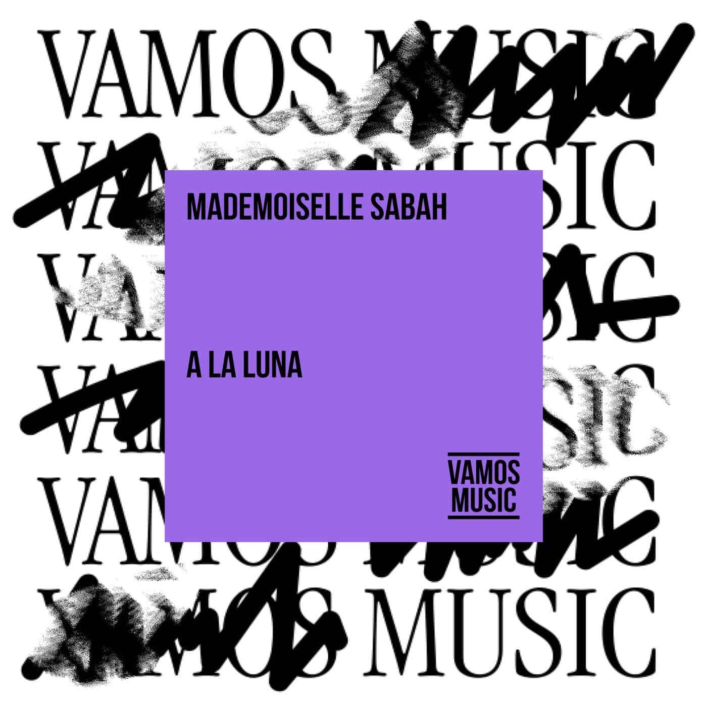 image cover: Mademoiselle Sabah - A La Luna / VAM802