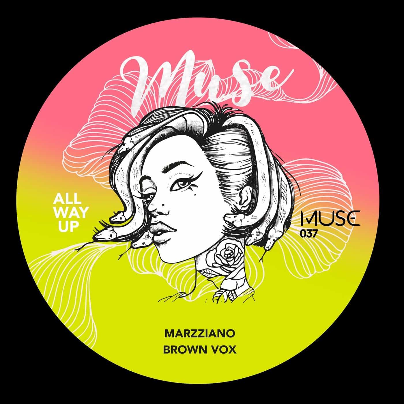 image cover: Marzziano, Brown Vox - All Way Up / MUSE036