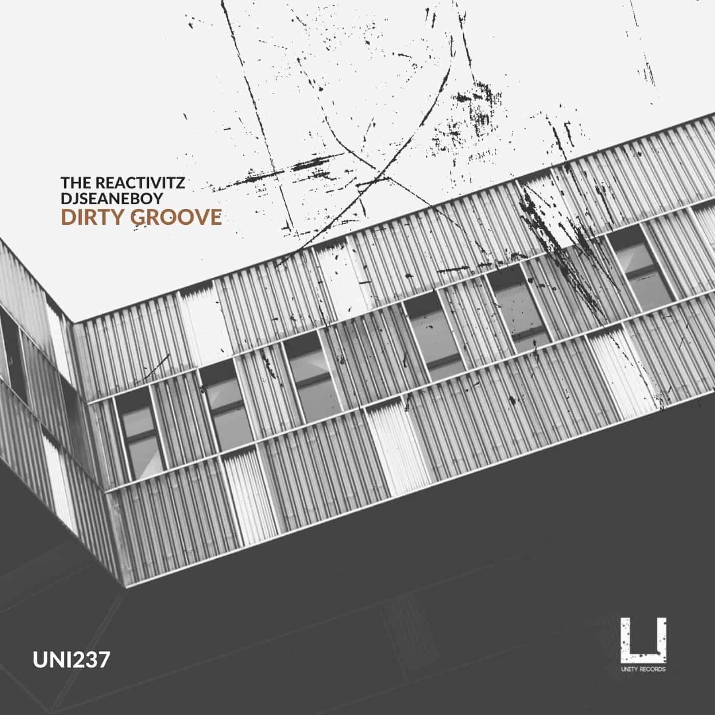 image cover: The Reactivitz, djseanEboy - Dirty Groove / UNI237