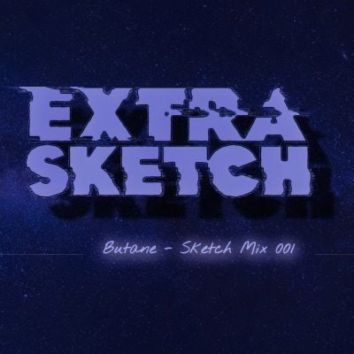 08 2022 346 253790 Butane, Riko Forinson - Sketch Mix 001 / EXMIX001