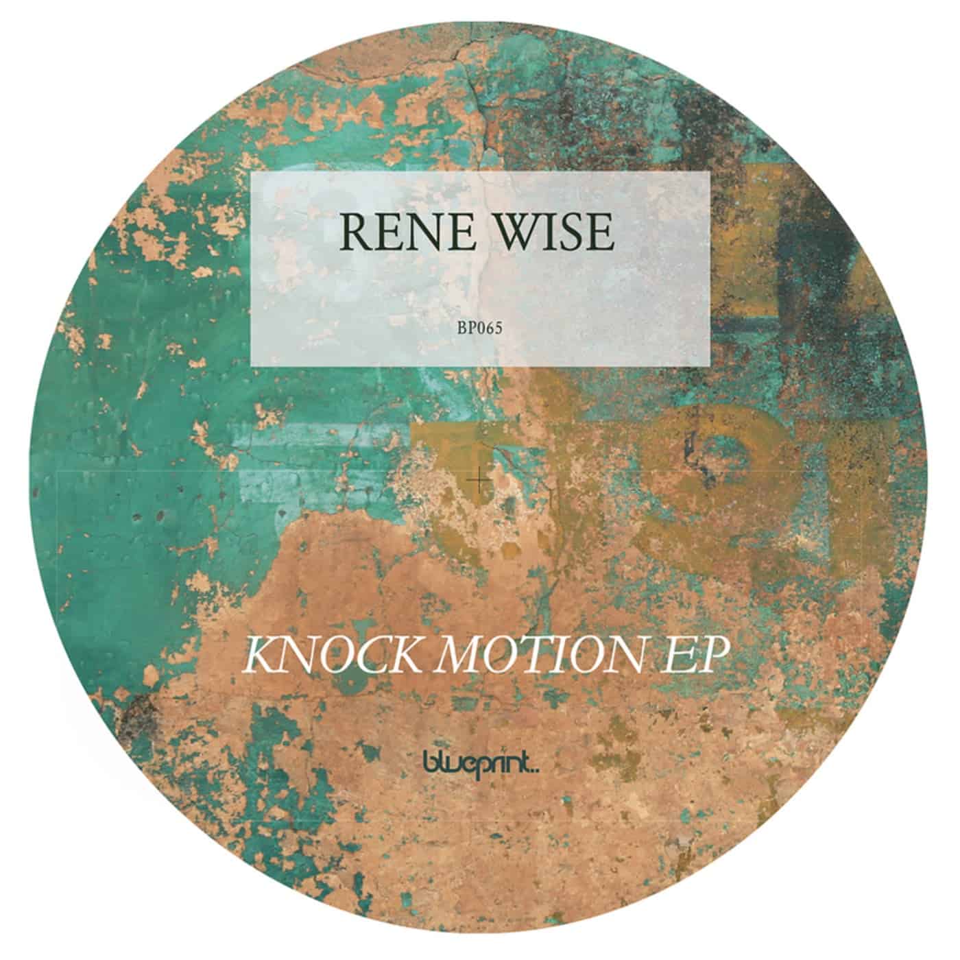 image cover: Rene Wise - Knock Motion EP / BP065