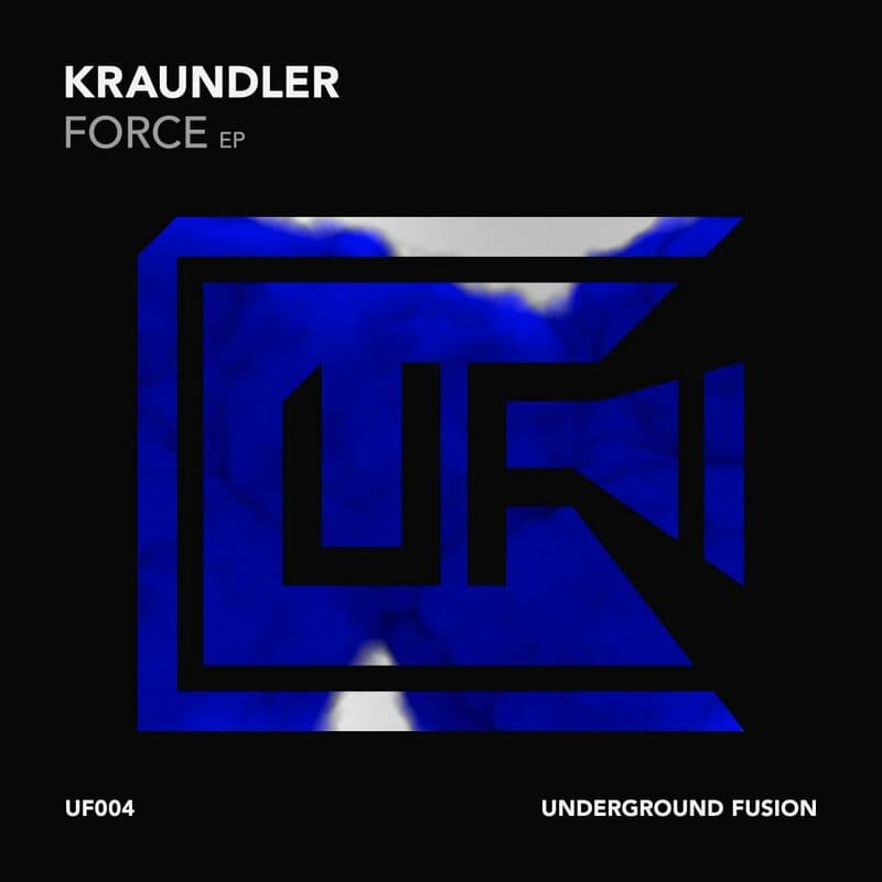 image cover: Kraundler - Force / Underground Fusion