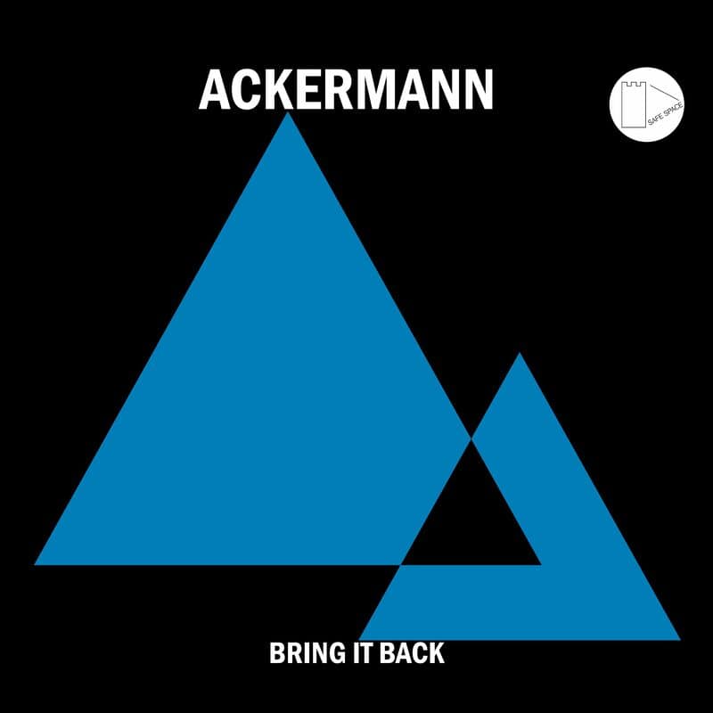 image cover: Ackermann - Bring it Back / Safe Space