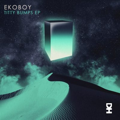 08 2022 346 327752 Ekoboy - Titty Bumps / DH121
