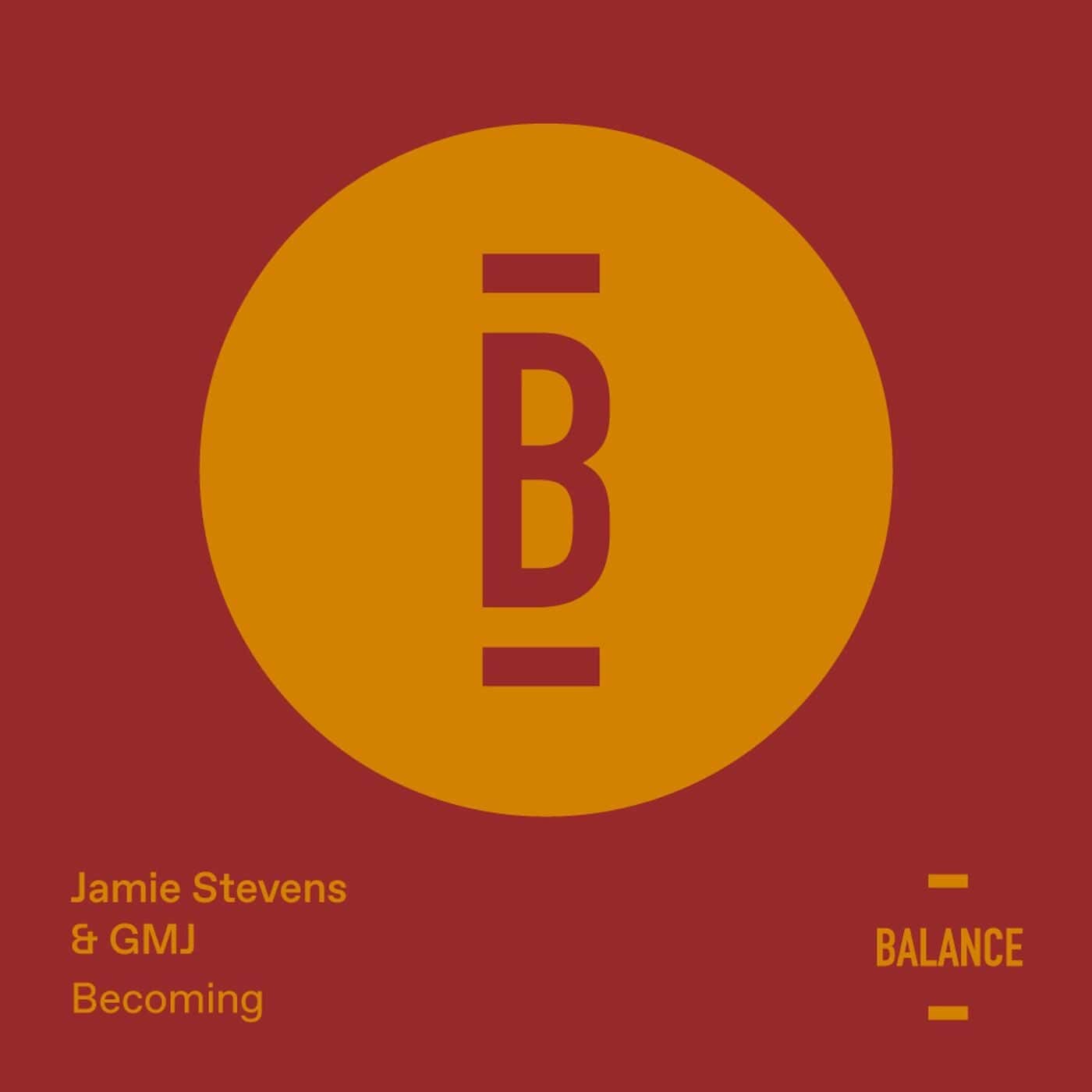 image cover: Jamie Stevens, GMJ - Becoming / BALANCE035EP