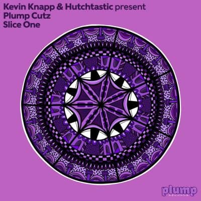 08 2022 346 390728 Kevin Knapp - Kevin Knapp and Hutchtastic present Plump Cutz Slice One / PLUMP010
