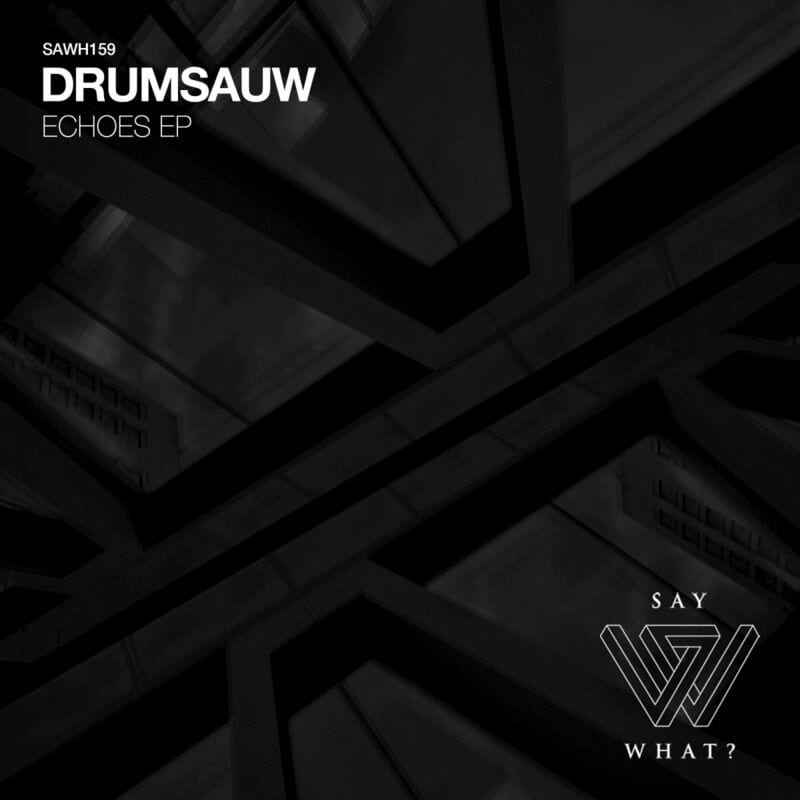 Download Drumsauw - Echoes on Electrobuzz