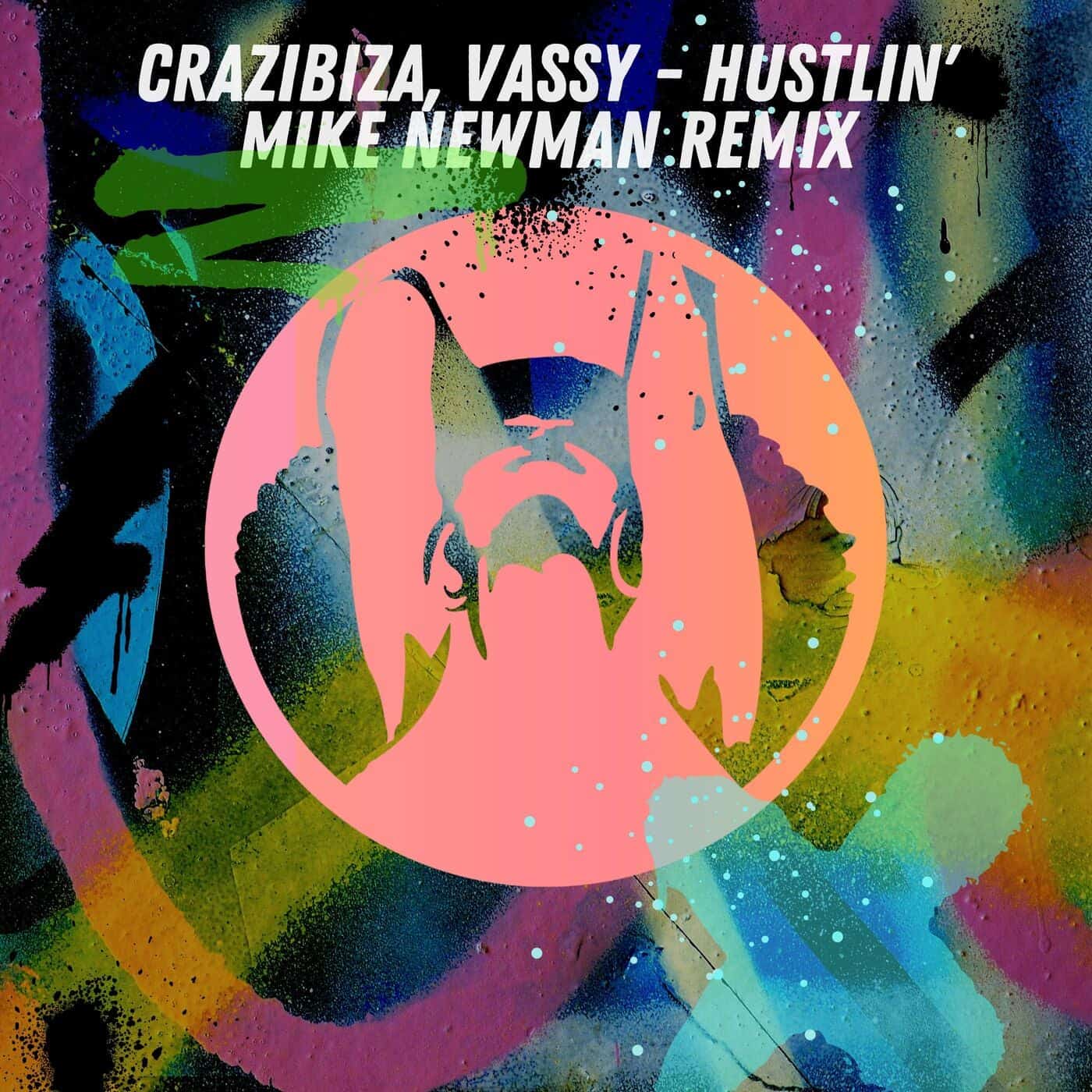 image cover: Crazibiza, VASSY - Crazibiza, Vassy - Hustlin' ( Mike Newman Remix ) / PR922