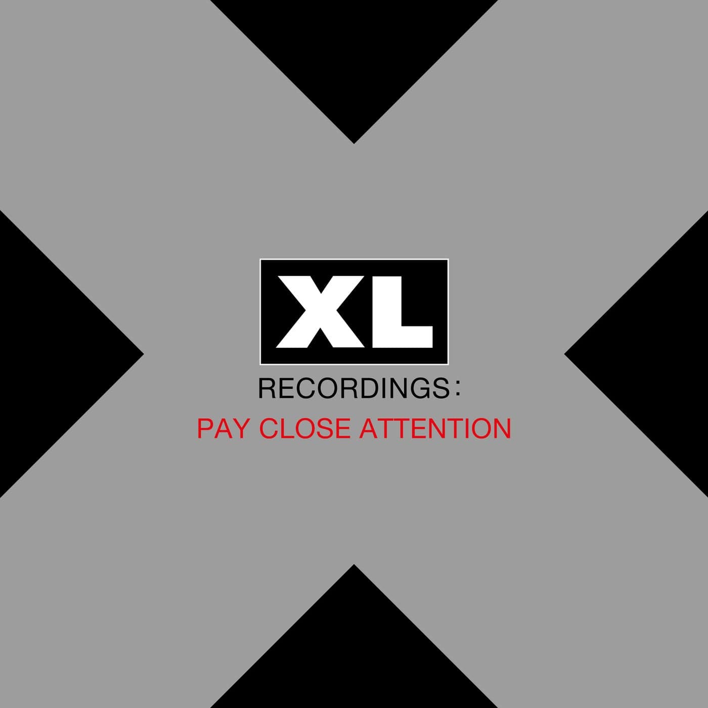 image cover: VA - PAY CLOSE ATTENTION: XL Recordings / XL637DA2