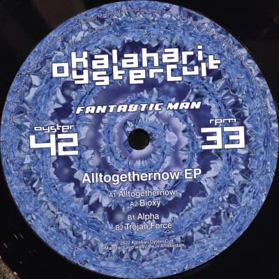 08 2022 346 452551 Fantastic Man - Alltogethernow / OYSTER42