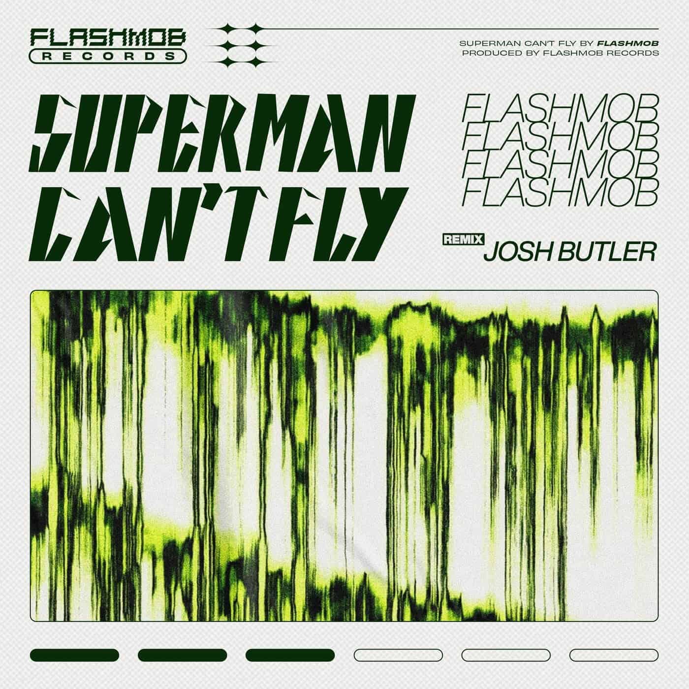 image cover: Flashmob - Superman Can't Fly / FMR210