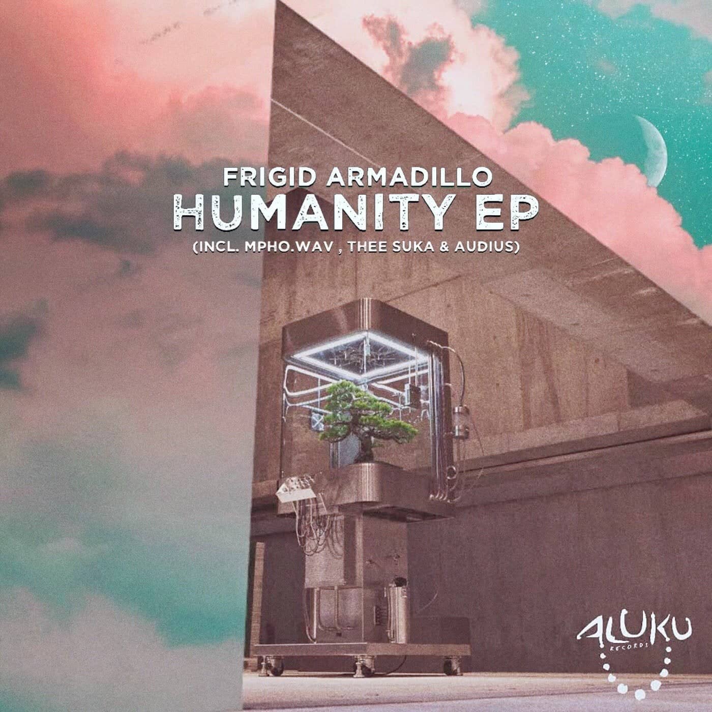Download Frigid Armadillo, Mpho.Wav, Audius, Thee Suka - Humanity EP
