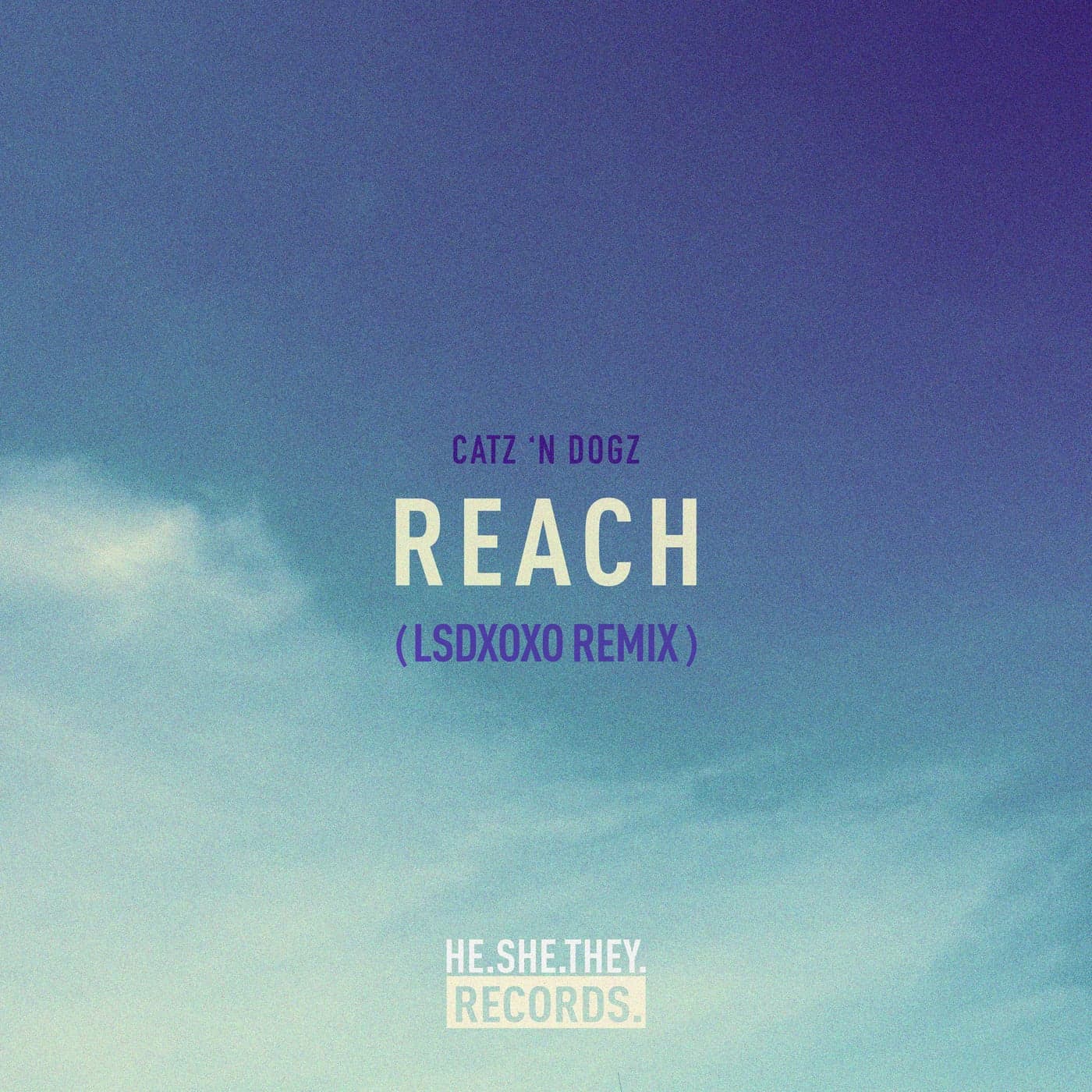 image cover: Catz 'n Dogz - Reach (LSDXOXO Remix) / 5054197251771