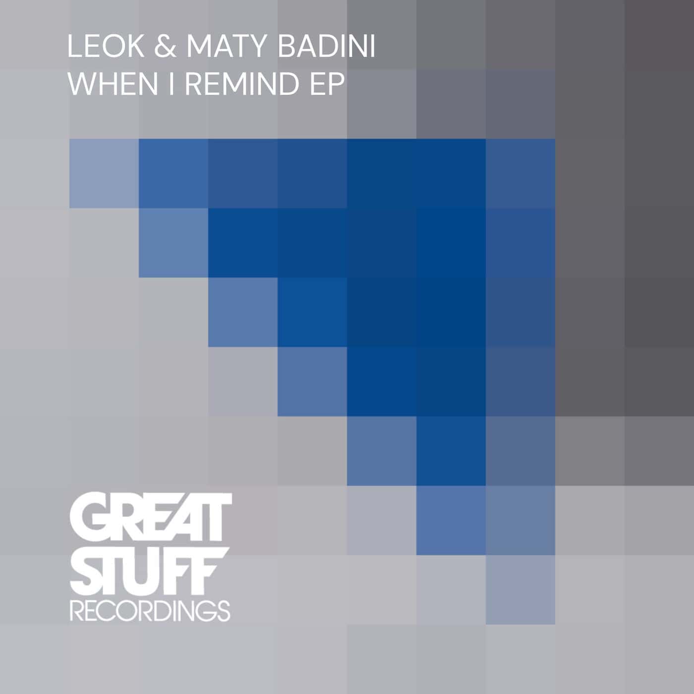 image cover: Maty Badini, LeoK - When I Remind EP / GSR438DJ