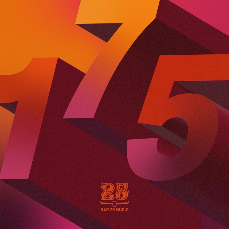 image cover: Various Artists - Bar 25 Music: 175 /