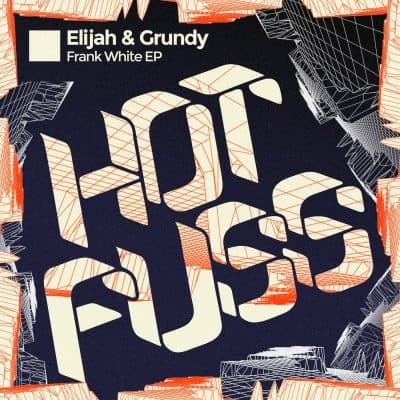 08 2022 346 641870 Elijah & Grundy - Frank White EP / HF110BP