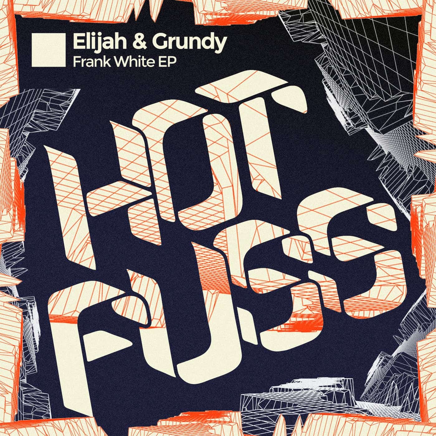 image cover: Elijah & Grundy - Frank White EP / HF110BP