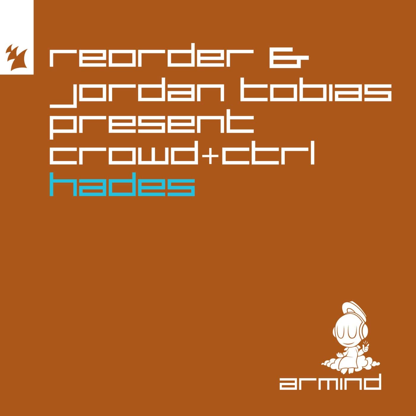 image cover: ReOrder, Jordan Tobias, Crowd+Ctrl - Hades / ARMD1676